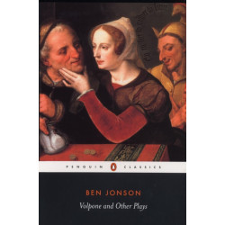 Volpone and Other Plays