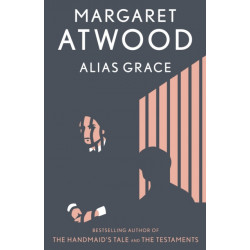 Alias Grace: A Novel
