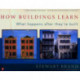 How Buildings Learn: What Happens After They're Built