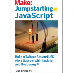 Jumpstarting JavaScript: Build a Twitter Bot and LED Alert System Using Node.js and Raspberry Pi