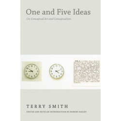 One and Five Ideas: On Conceptual Art and Conceptualism