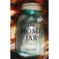 The Home Jar: Stories