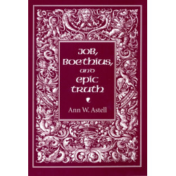 Job, Boethius, and Epic Truth