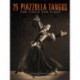 25 Piazzolla Tangos: for Violin and Piano. violin and piano.