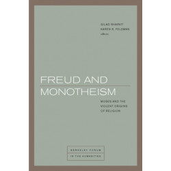 Freud and Monotheism: Moses and the Violent Origins of Religion
