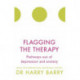 Flagging the Therapy: Pathways out of depression and anxiety