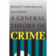 A General Theory of Crime