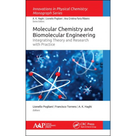 Molecular Chemistry and Biomolecular Engineering: Integrating Theory and Research with Practice
