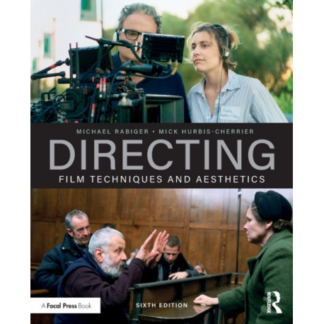 Directing: Film Techniques and Aesthetics