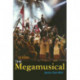 The Megamusical