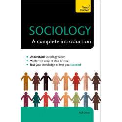 Sociology: A Complete Introduction: Teach Yourself