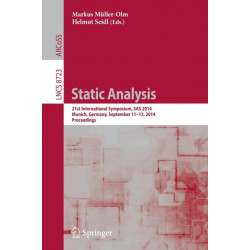 Static Analysis: 21st International Symposium, SAS 2014, Munich, Germany, September 11-13, 2014. Proceedings