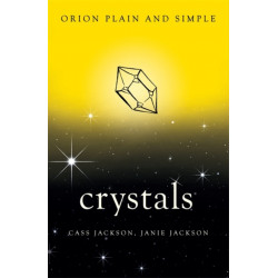 Crystals, Orion Plain and Simple