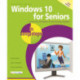 Windows 10 for Seniors in Easy Steps: Covers the Windows 10 Anniversary Update