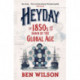 Heyday: The 1850s and the Dawn of the Global Age