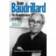 Jean Baudrillard: The Disappearance of Culture: Uncollected Interviews