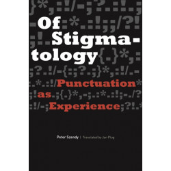 Of Stigmatology: Punctuation As Experience
