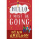 Hello, I Must Be Going