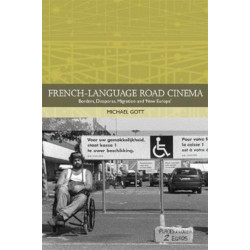 French-language Road Cinema: Borders, Diasporas, Migration and 'New Europe'