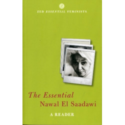 The Essential Nawal El Saadawi: A Reader