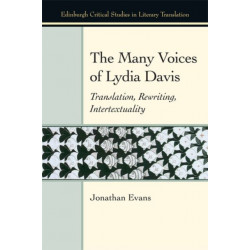 The Many Voices of Lydia Davis: Translation, Rewriting, Intertextuality