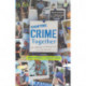 Fighting Crime Together:: The Challenges of Policing & Security Networks