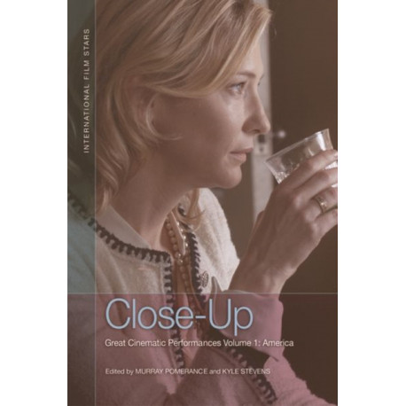 Close-Up: Great Cinematic Performances Volume 1: America