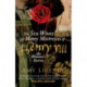 The Six Wives & Many Mistresses of Henry VIII: The Women's Stories
