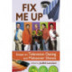 Fix Me Up: Essays on Television Dating and Makeover Shows