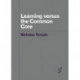Learning Versus the Common Core