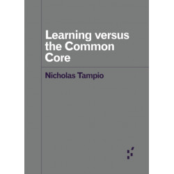 Learning Versus the Common Core