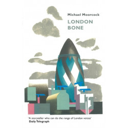 London Bone and Other Stories