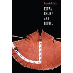 Kiowa Belief and Ritual