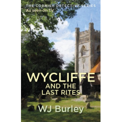 Wycliffe And The Last Rites