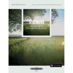 more than the score...Schumann: Reverie from Scenes from Childhood