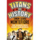 Titans of History: The Giants Who Made Our World