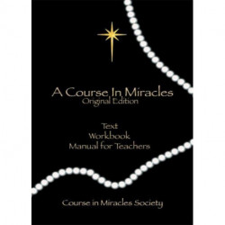 Course in Miracles: Original Edition