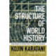 The Structure of World History: From Modes of Production to Modes of Exchange