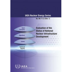 Evaluation of the Status of National Nuclear Infrastructure Development