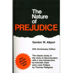 The Nature Of Prejudice: 25th Anniversary Edition