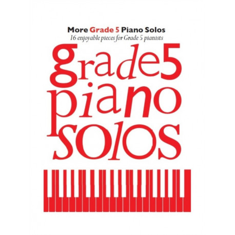 More Grade 5 Piano Solos
