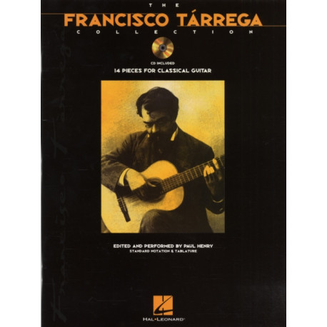 The Francisco Tarrega Collection: 14 Pieces For Classical Guitar