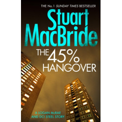 The 45% Hangover [A Logan and Steel novella]