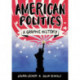 American Politics: A Graphic History