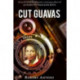 Cut Guavas: Postscript to the Civilization of the Simians