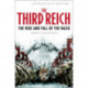 A Brief History of The Third Reich: The Rise and Fall of the Nazis