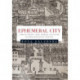 Ephemeral City: Cheap Print and Urban Culture in Renaissance Venice