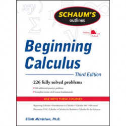 Schaum's Outline of Beginning Calculus, Third Edition