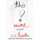 This Heart of Mine: A Novel