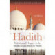 Hadith: Muhammad’s Legacy in the Medieval and Modern World